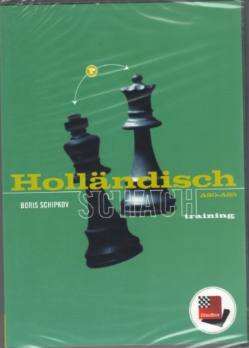 Preisvergleich Produktbild ChessBase Schachtraining: Holländisch A80-A85