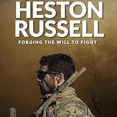 Forging the Will to Fight Audiobook By Heston Russell cover art