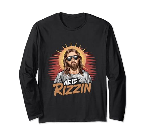 He Is Rizzin, Jesus with cool Rizz Long Sleeve T-Shirt