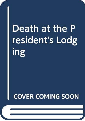 Death at the President's Lodging 0575035536 Book Cover