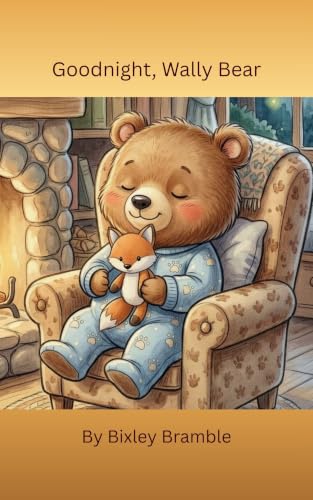Goodnight, Wally Bear (Bramble's Forest Friends) (English Edition)