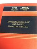 Environmental Law and Policy: Nature, Law, and Society