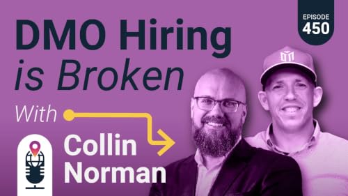 450: DMO Hiring is Broken with Collin Norman