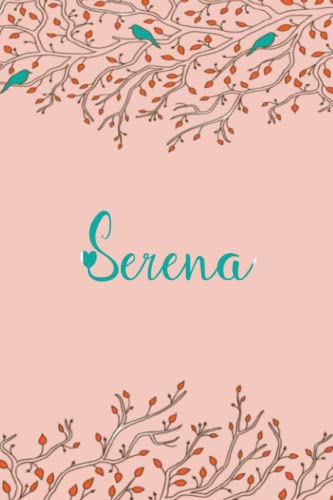 Serena: Personalized Serena Name Notebook, 120 lined ruled personalized pages (6/9 In) Home Stationary.Unique Gift For Girls & Women.