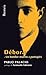 DÃÆÃÂ©bora / Un hombre muerto a puntapiÃÆÃÂ©s (Humo hacia el sur) (Spanish Edition)
