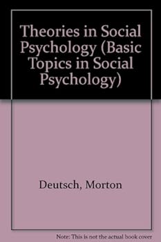 Hardcover Theories in social psychology (Basic topics in psychology: social psychology) Book