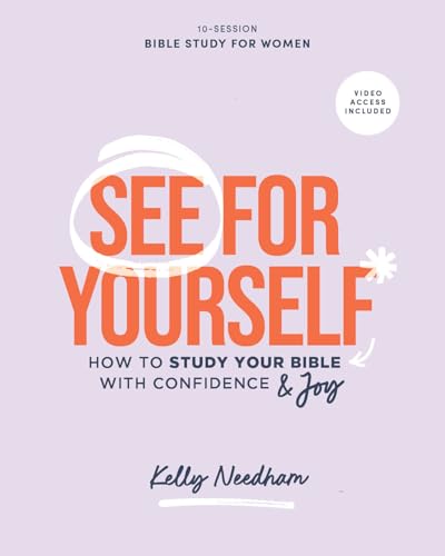 See for Yourself - Bible Study Book with Video Access: How to Stu...