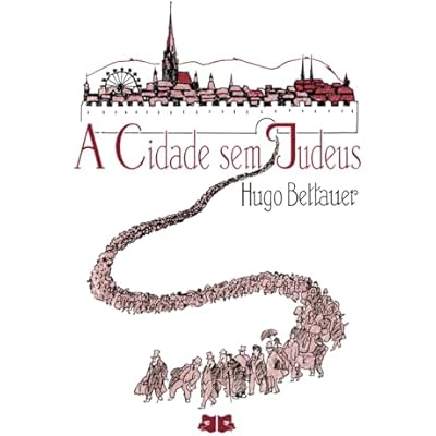 A Cidade sem Judeus: Um Romance de Depois de Amanh&atilde;