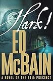 Hark!: A Novel of the 87th Precinct (87th Precinct Mysteries Book 54)