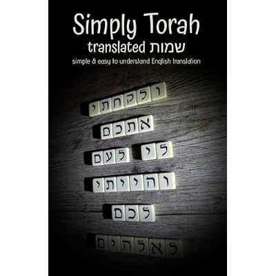 Simply Torah translated Shemos