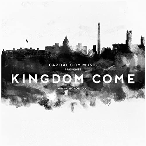 Kingdom Come (Live) Capital City Music Digital Music