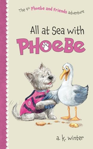 All at Sea with Phoebe (Phoebe and Friends Adventures)