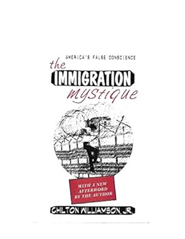 Paperback The Immigration Mystique Book