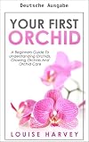 orchidee cura  Ihre erste Orchidee (German Edition)