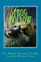 Frog Hollow 1542773547 Book Cover