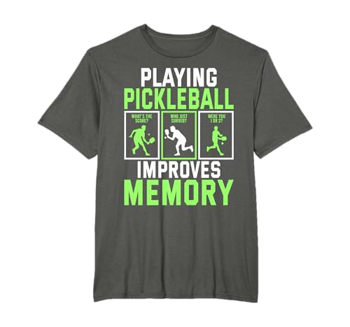 Playing Pickleball Improves Memory Funny Pickleball T-Shirt