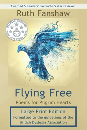 Flying Free: Poems for Pilgrim Hearts (Large Print)