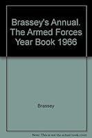 Brassey's Annual: The Armed Forces Year-Book 1966 B000K02X14 Book Cover