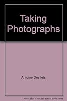 Taking Photographs 088912017X Book Cover