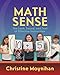 Math Sense: The Look, Sound, and Feel of Effective Instruction