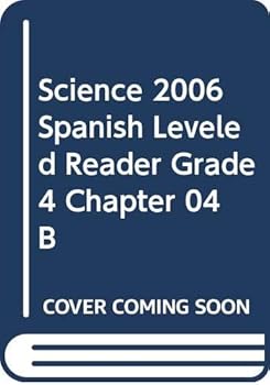 Paperback Science 2006 Spanish Leveled Reader Grade 4 Chapter 04 B Book