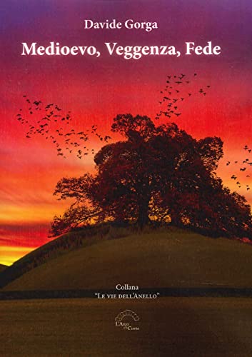 Medioevo, Veggenza, Fede