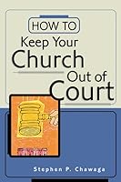 How to Keep Your Church Out of Court 075860064X Book Cover