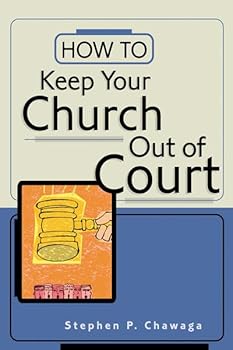 Paperback How to Keep Your Church Out of Court Book