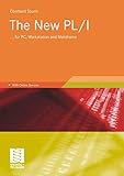  The New PL/I: ... for PC, Workstation and Mainframe (English Edition)