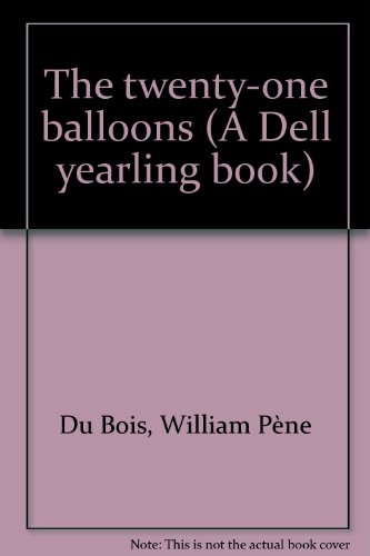 The twenty-one balloons (A Dell yearling book) B0007EC5K2 Book Cover