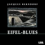 Eifel- Blues. 3 CDs. - Jacques Berndorf 