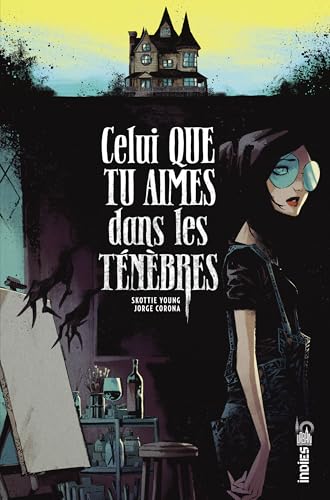 Celui que tu aimes dans les ténèbres