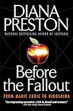 Before the Fallout: From Marie Curie to Hiroshima