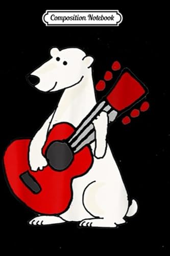 Composition Notebook: Smilealottees Funny Polar Bear Playing guitar Journal/Notebook Blank Lined Ruled 6x9 100 Pages