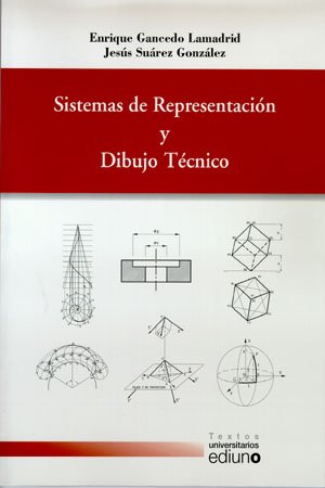 Sistemas de representación y Dibujo Técnico (SIN COLECCION)