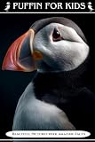 Puffin for Kids: Beautiful Pictures with Amazing Facts