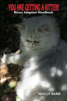 Paperback You are Getting a Kitten: Kitten Adoption Handbook Book