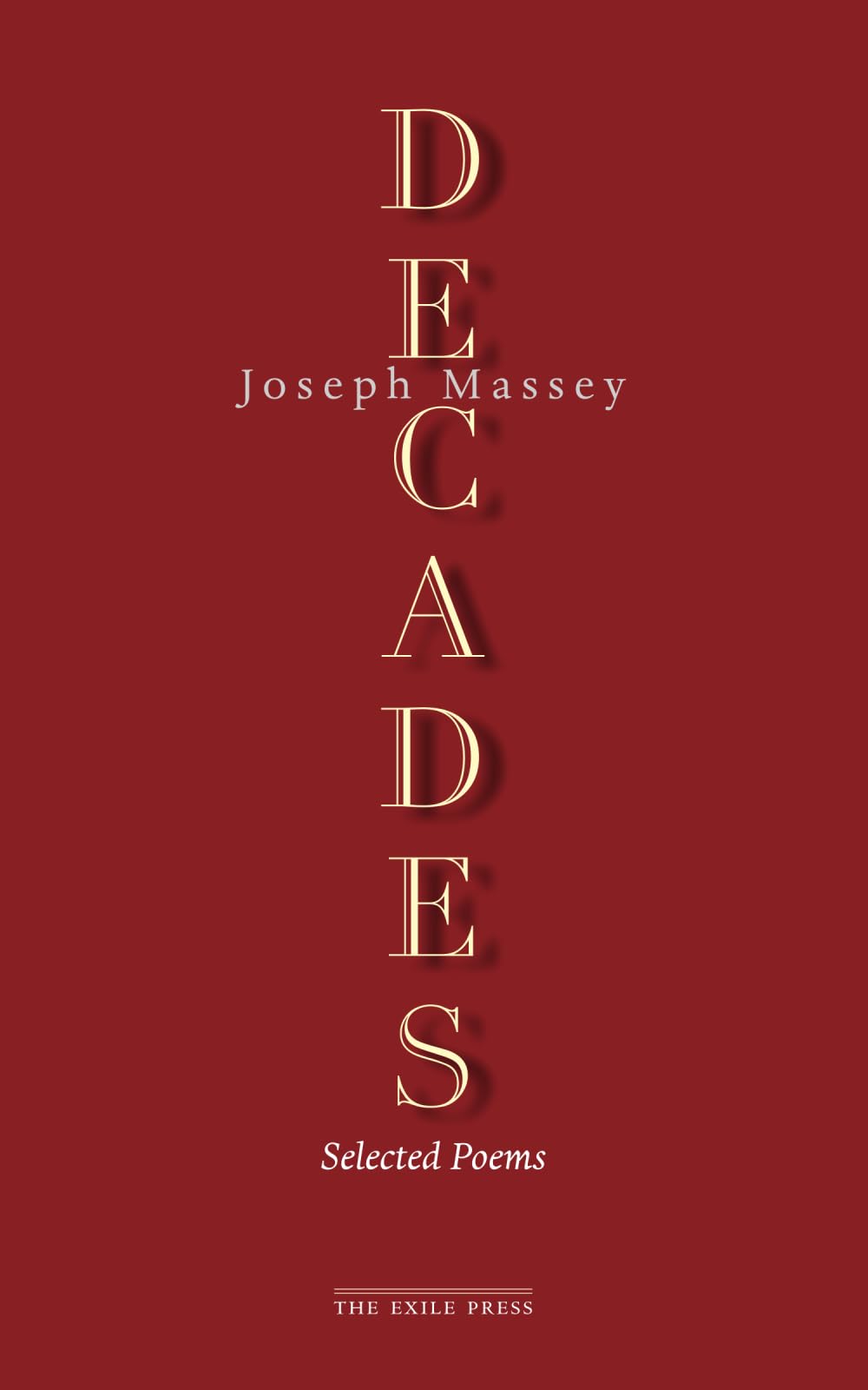 Decades: Selected Poems