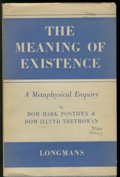 Hardcover The Meaning of Existence [Unknown] Book