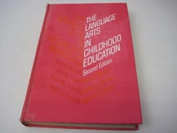 Hardcover The language arts in childhood education Book