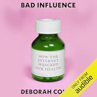 Bad Influence Audiobook By Deborah Cohen cover art