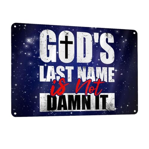 God'S Last Name Is Not Damn It 12x8 Inch Aluminum Sign Safety Warning Informational Outdoor Indoor