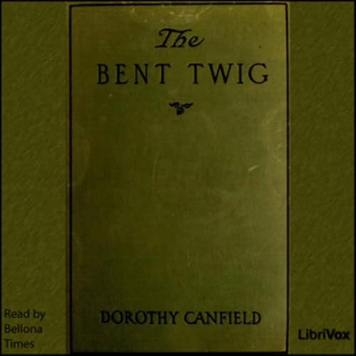 The Bent Twig (Part 1)