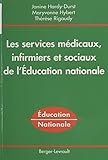 Les Services médicaux, infirmiers et sociaux de l'Éducation nationale
