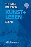  KUNST + LEBEN: Essais