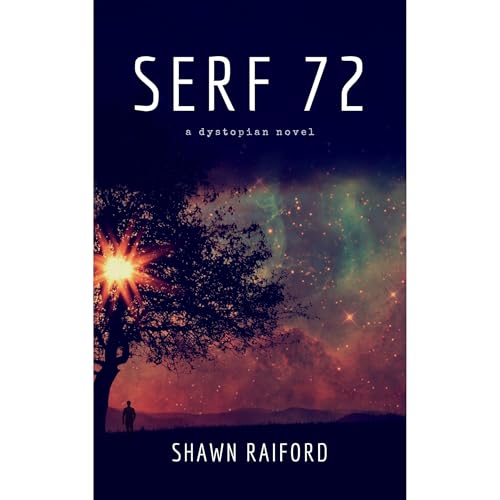 Serf 72 Audiobook By Shawn Raiford cover art