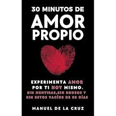 30 MINUTOS DE AMOR PROPIO Audiobook By Manuel De la Cruz cover art
