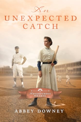 An Unexpected Catch (Adventurous Hearts Book 2)