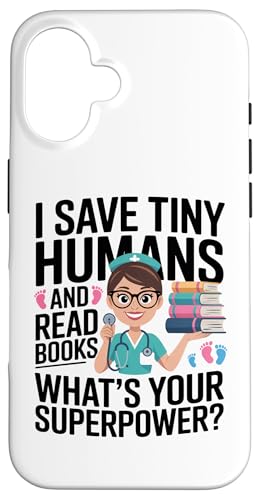 NICU Nurse Save Tiny Humans Read Big Books �X�}�z�P�[�X iPhone 16 �p