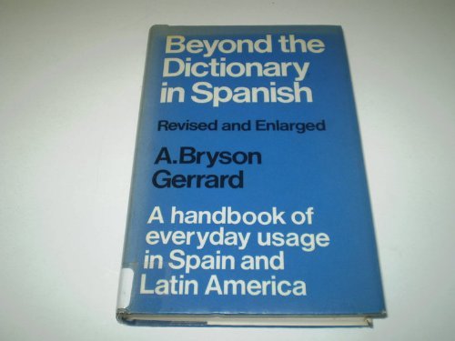 Beyond the dictionary in Spanish: A handbook of... 0304938157 Book Cover